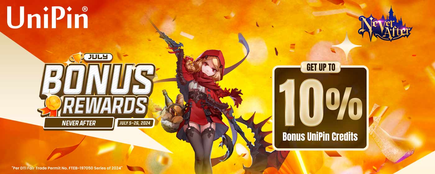 July Bonus Rewards: Never After (PH)